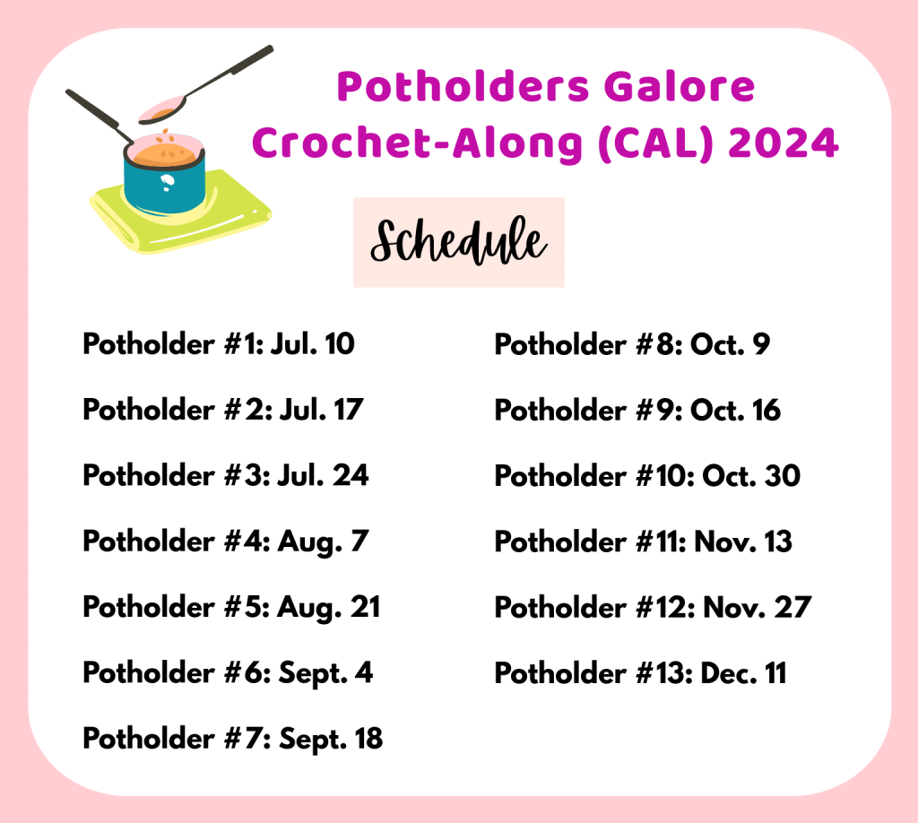 Potholders Galore Crochet Along Schedule 2024