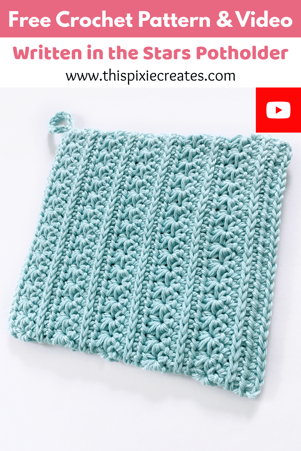 How to Crochet a Star Stitch Textured Potholder