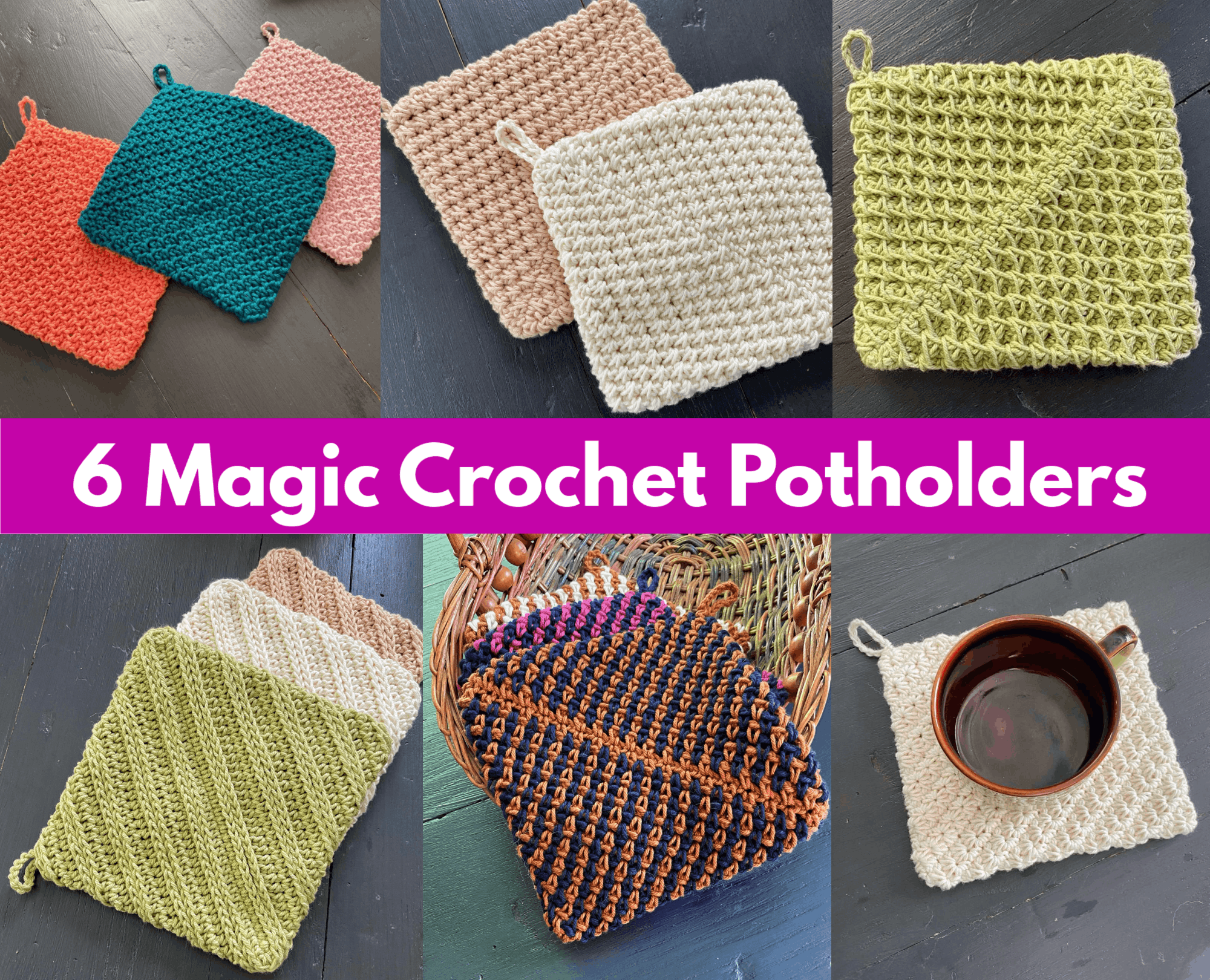 6 Magic Crochet Potholder Patterns - Free Variations